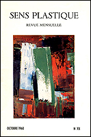 Sens Plastique. Revue mensuelle NXX. Paris, Librairie-Galerie Le Soleil dans la Tte, 1960.