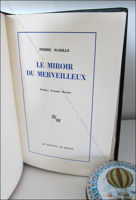 Max ERNST, Victor BRAUNER, Jacques HEROLD, Wilfredo LAM, Roberto MATTA - Pierre Mabille - Le Miroir du Merveilleux. Paris, Les Editions de Minuit, 1962.