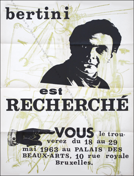 Gianni BERTINI est RECHERCH. Affiche originale / Original poster. Palais des Beaux Arts de Bruxelles, 1963.