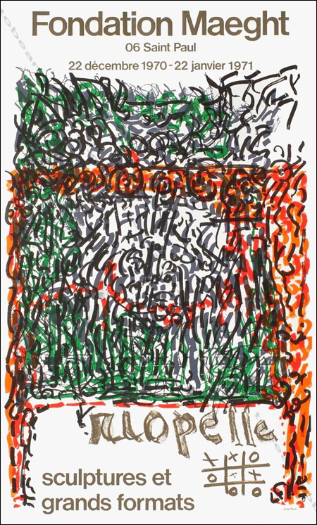 Jean-Paul RIOPELLE. Sculptures et grands formats. Affiche originale en lithographie / Original poster in lithography. Vence, Fondation Maeght, 1970.