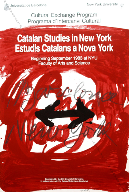 Antoni TÀPIES - Catalan Studies in New York. Affiche originale en lithographie / Original poster in lithography. New York University, faculty of Arts and science, 1983..