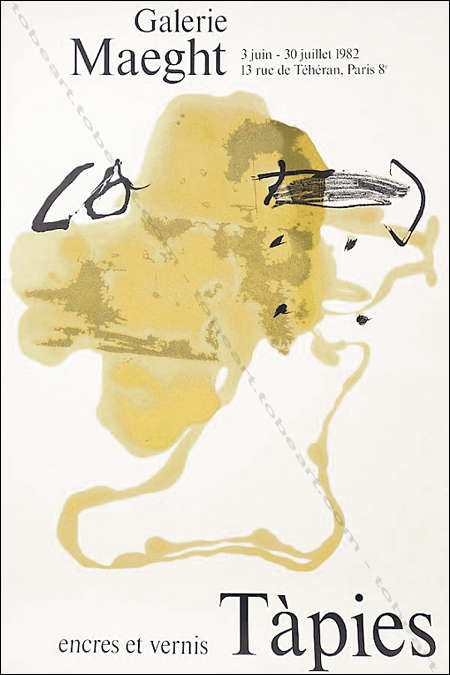 Antoni TÀPIES - Encres et Vernis. Affiche originale en lithographie / Original poster in lithography. Paris, Galerie Maeght, 1982.